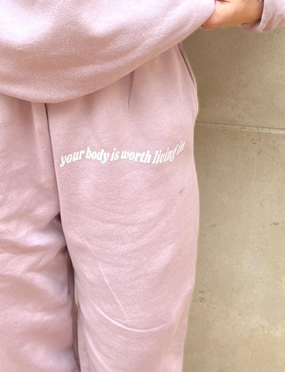 Your Body Is Worth Living In Blush Pink Sweatpants